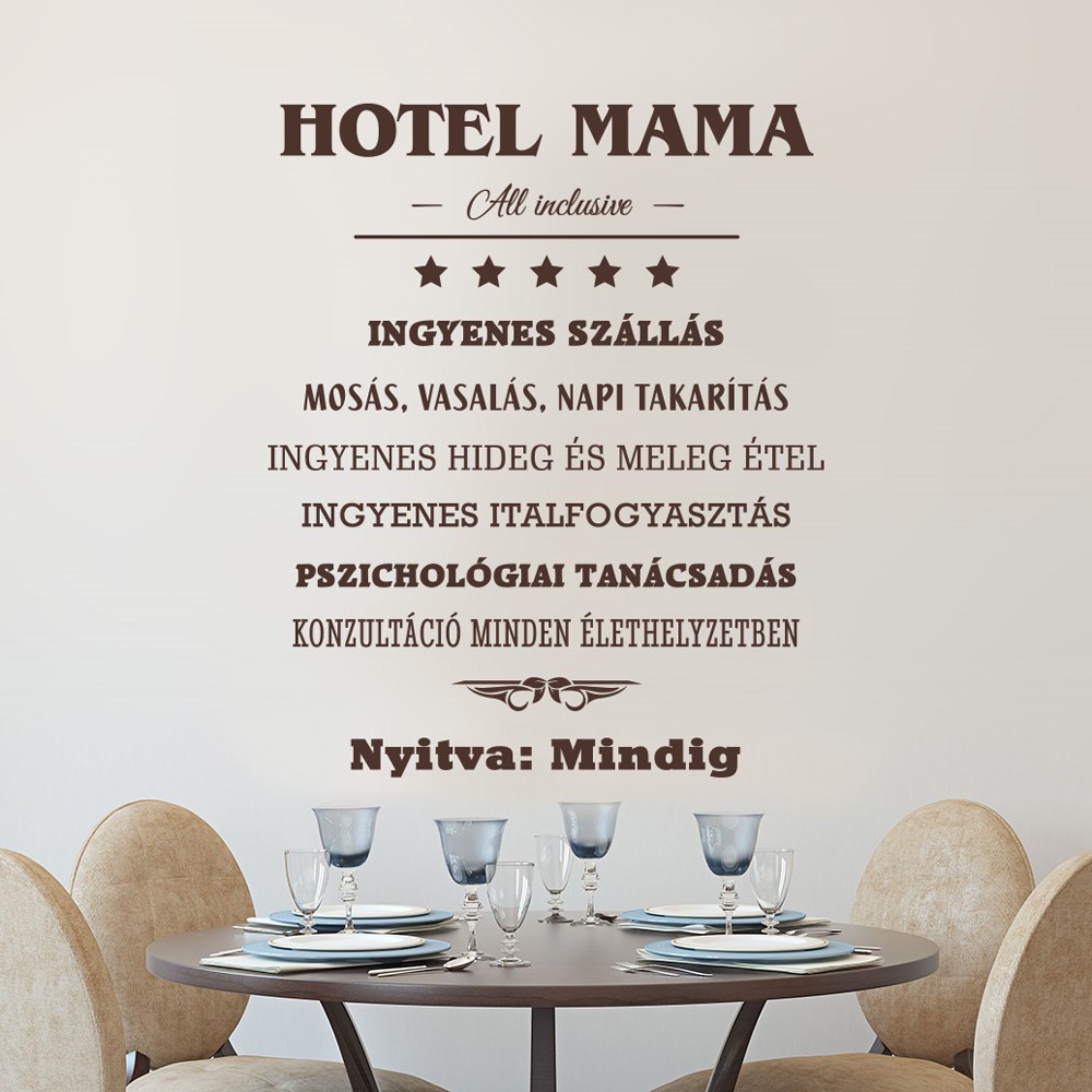 Hotel Mama falmatrica idézet falimatrica magyar vicces szöveges matrica