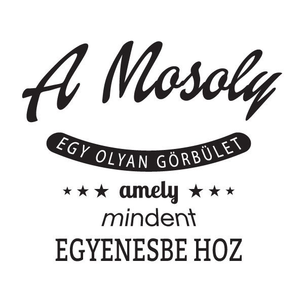 Mosoly idézet falmatrica dekoráció gyerekszoba faltetoválás ajándék ötlet