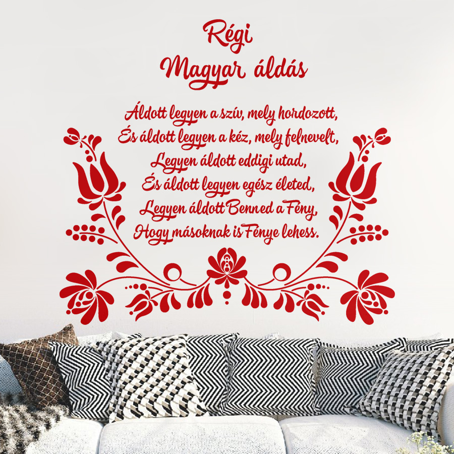 Régi Magyar házi áldás népi motívum kalocsai minta faltetoválás falmatrica