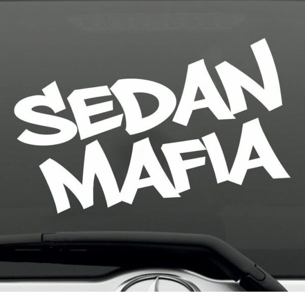 Sedan mafia autóra matrica egyedi matrica tervezés tuning kocsira jdm