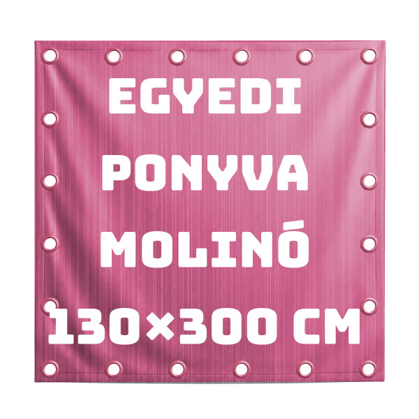 Egyedi Molinó Nyomtatás & PVC Reklámponyva Tervezés